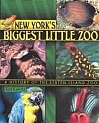 New Yorks Biggest Little Zoo (Paperback)
