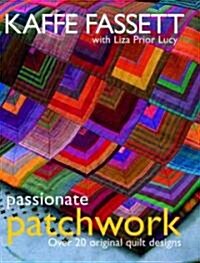 Passionate Patchwork (Paperback, Reprint)