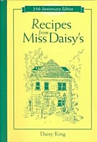 Recipes from Miss Daisys - 25th Anniversary Edition (Paperback, 2, Anniversary)