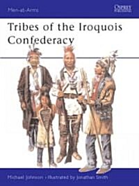 Tribes of the Iroquois Confederacy (Paperback)