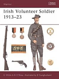 Irish Volunteer Soldier 1913-23 (Paperback)