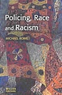 Policing, Race and Racism (Paperback)