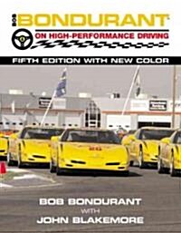 Bob Bondurant on High-Performance Driving (Paperback, 5th)