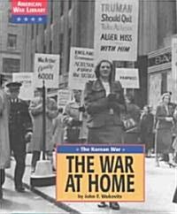 Korean War: The War at Home (Hardcover)