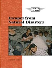 Escapes from Natural Disasters (Library)