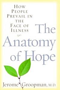 The Anatomy of Hope (Hardcover, 1st)