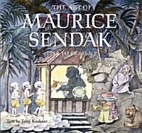 The Art of Maurice Sendak: 1980 to the Present (Hardcover)