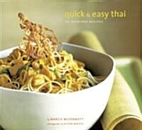 [중고] Quick and Easy Thai: 70 Everyday Recipes (Paperback)