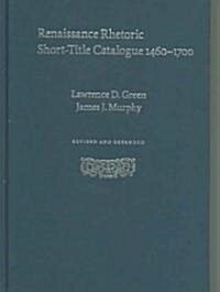 Renaissance Rhetoric Short-Title Catalogue 1460-1700 (Hardcover, 2 New edition)