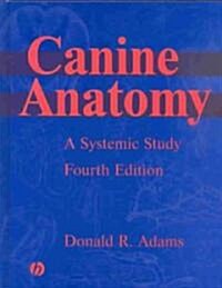 Canine Anatomy (Hardcover, 4th)