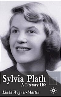 Sylvia Plath: A Literary Life (Paperback, 2, 2003)