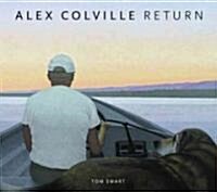 Alex Colville: Return (Hardcover)