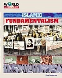 Islamic Fundamentalism (Library Binding)