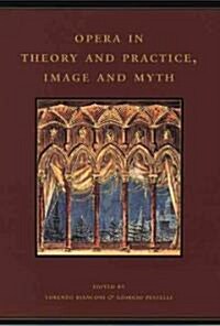 [중고] Opera in Theory and Practice, Image and Myth: Volume 6 (Hardcover, 2)