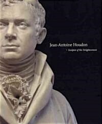 Jean-Antoine Houdon (Hardcover)