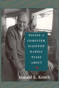 Things a Computer Scientist Rarely Talks about: Volume 136 (Paperback)
