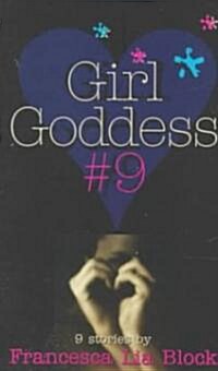 Girl Goddess #9 (Paperback, Reprint)