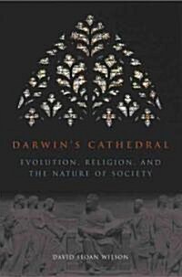 Darwins Cathedral: Evolution, Religion, and the Nature of Society (Paperback, 2)