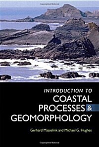Introduction to Coastal Processes and Geomorphology (Paperback)