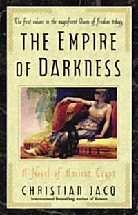 The Empire of Darkness: A Novel of Ancient Egypt (Paperback, Original)