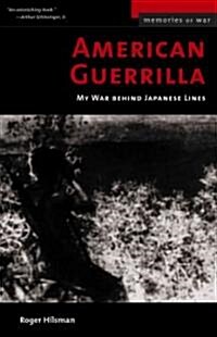 [중고] American Guerrilla: My War Behind Japanese Lines (Revised) (Paperback, Revised)