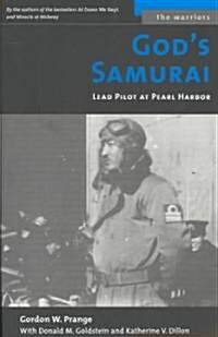 Gods Samurai: Lead Pilot at Pearl Harbor (Mass Market Paperback)