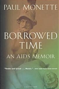 [중고] Borrowed Time: An AIDS Memoir (Paperback)