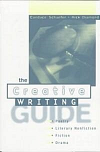 The Creative Writing Guide: A Path to Poetry, Nonfiction, and Drama (Paperback)