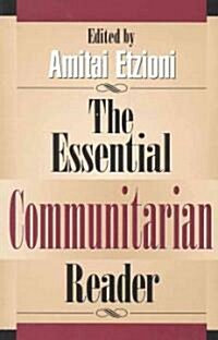 The Essential Communitarian Reader (Paperback)