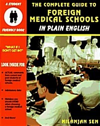 The Complete Guide to Foreign Medical Schools (Paperback)