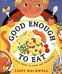 Good Enough to Eat (Hardcover)