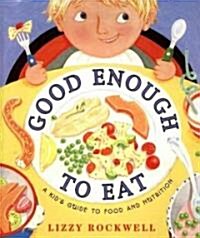 Good Enough to Eat (Library)