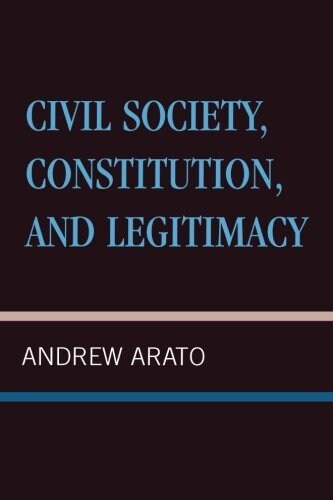 Civil Society, Constitution, and Legitimacy (Paperback)