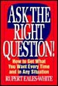 [중고] Ask the Right Question (Paperback)