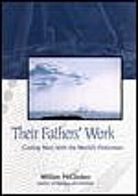 Their Fathers Work (Hardcover)
