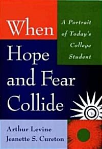 When Hope and Fear Collide (Hardcover)