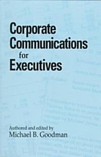 Corporate Communications for Executives (Paperback)