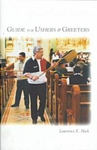 Guide for Ushers & Greeters (Paperback)