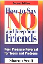 [중고] How to Say No and Keep Your Friends (Paperback, 2)