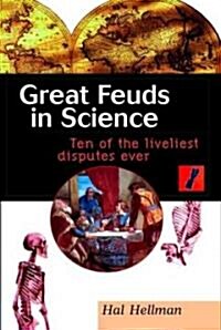Great Feuds in Science (Hardcover)