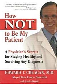 How Not to Be My Patient (Paperback)