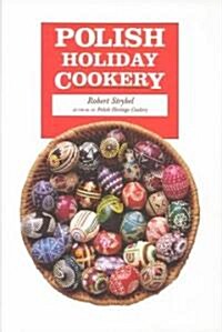 Polish Holiday Cookery and Customs (Hardcover)