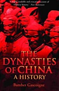 The Dynasties of China (Paperback)