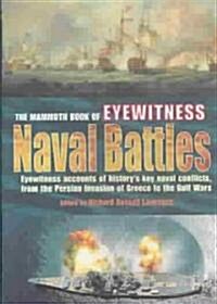 The Mammoth Book of Eyewitness Naval Battles (Paperback)