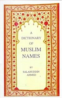 A Dictionary of Muslim Names (Paperback)