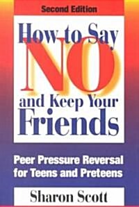 [중고] How to Say No and Keep Your Friends (Paperback, 2)