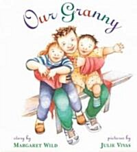 Our Granny (Paperback, Reprint)