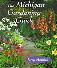 The Michigan Gardening Guide (Paperback)