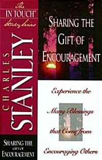 Sharing the Gift of Encouragement (Paperback)