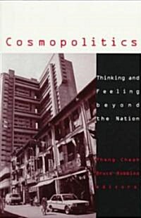 Cosmopolitics: Thinking and Feeling Beyond the Nation Volume 14 (Paperback)
